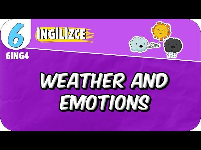 Weather and Emotions  6ING4 #2025