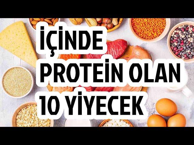 Protein İçeren Besinler Nelerdir? İçinde Protein Olan 10 Yiyecek