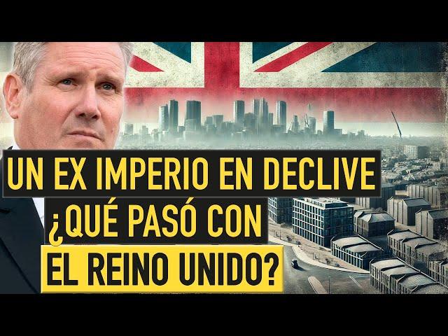 Un ex imperio en declive ¿Qué pasó con el REINO UNIDO? ¿Por qué no supo aprovechar el BREXIT?