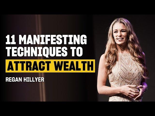 Use These 11 Manifesting Techniques To Become A Conscious Millionaire | Regan Hillyer