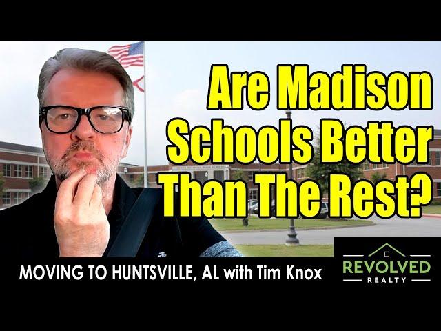 Moving To Huntsville, Alabama: Are Madison City Schools Really Better Than All The Other Schools?