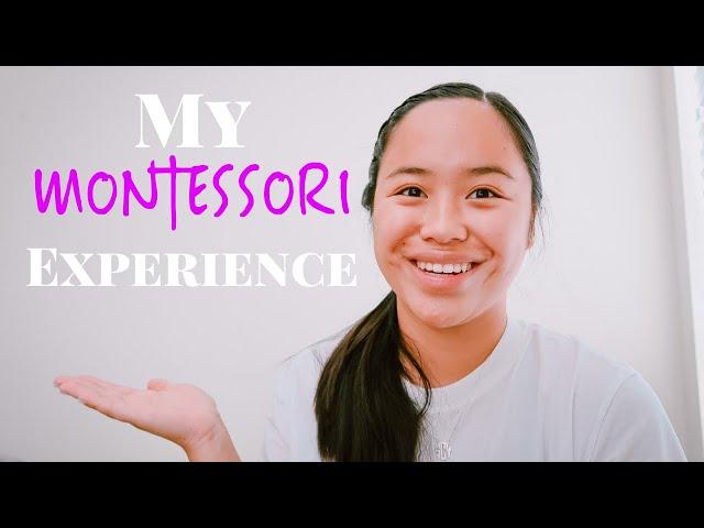 My Montessori Experience