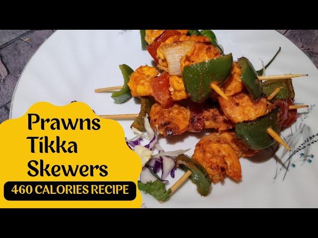 Revitalize Your Diet with 460-Calorie Prawn Tikka Skewers!