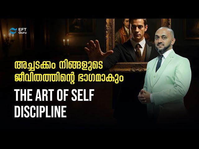 The Art Of Self Discipline | RAFEEQ CHERUSSERI | EFT GURU