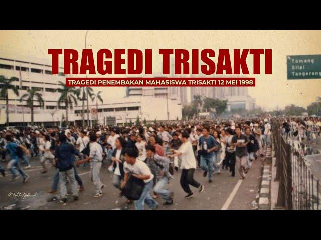 THE TERRIBLE TRAGEDY OF TRISAKTI - May 12, 1998 Full Documentary