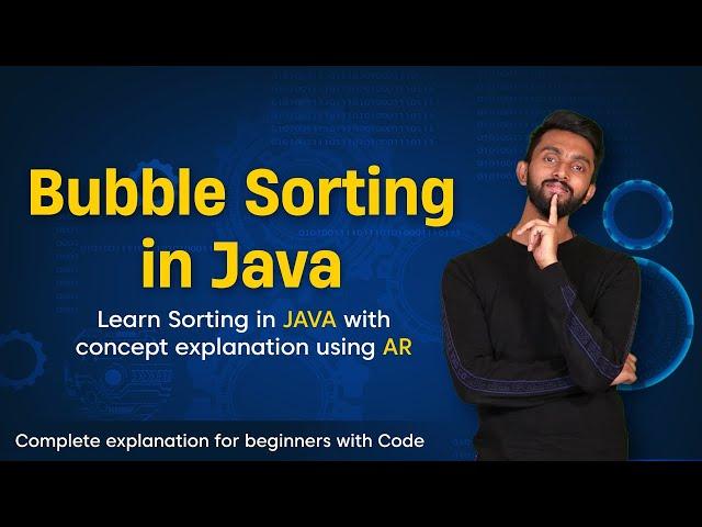 Bubble Sorting in Java Program with Code | Complete concept explanation