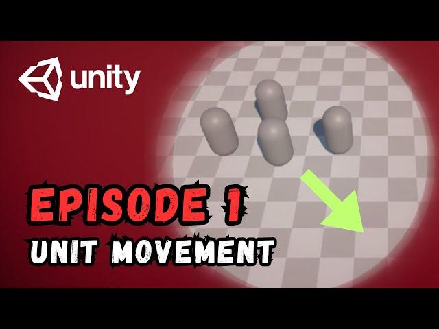 RTS Game Tutorial | Unity | Episode 1 - Basic Unit Movement