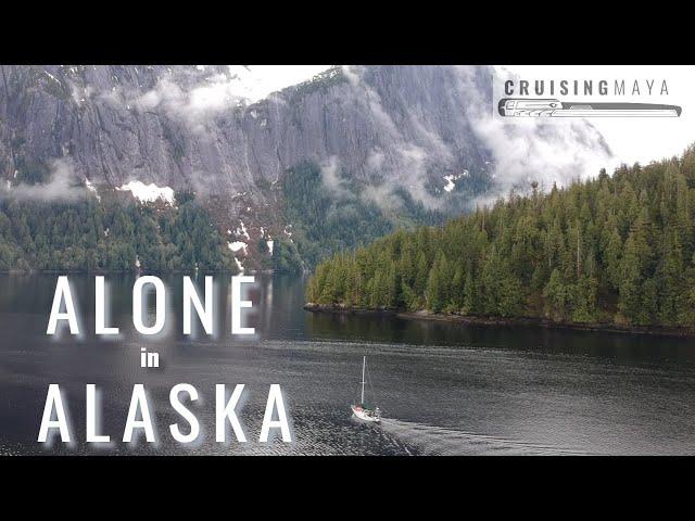 Sailing ALASKA - ALONE in Ketchikan and Misty Fjords National Monument (Episode 51)