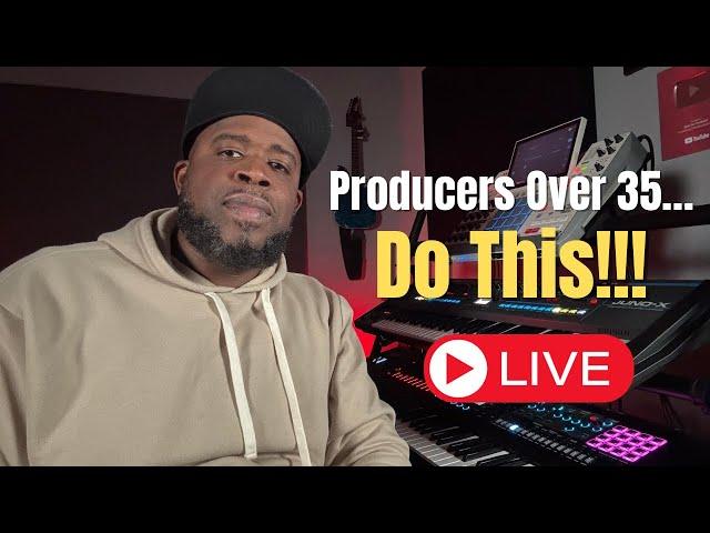 Producers over 35... Do This!!