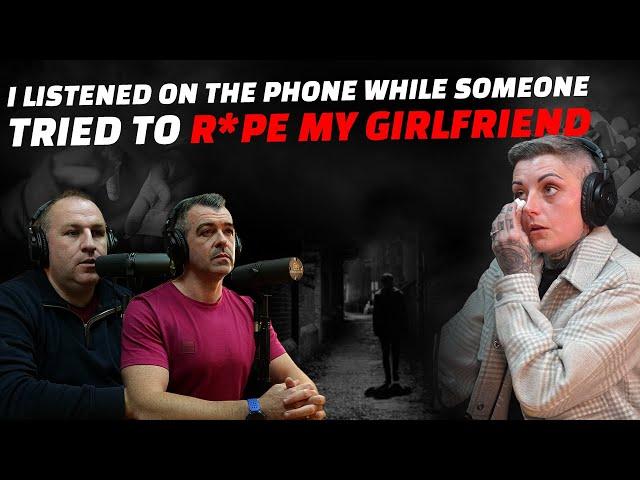 I listened on the phone while someone tried to R*P3 my Girlfriend: With Kelly Harris