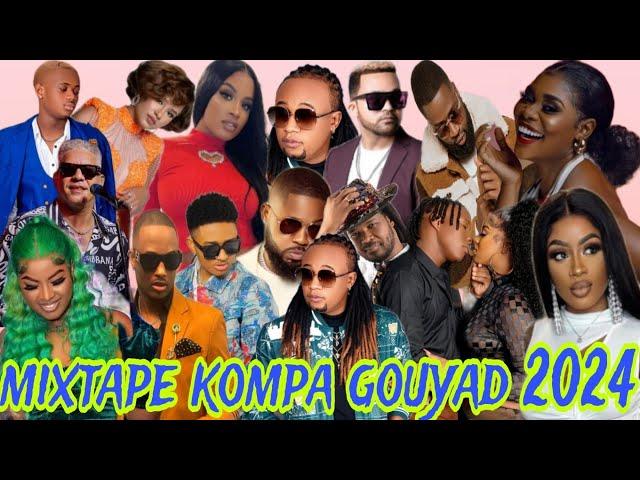 mixtape kompa love mix compa gouyad 2024