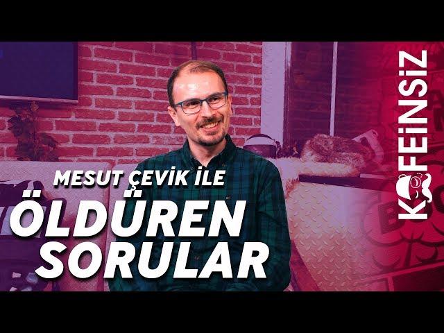 MESUT ÇEVİK ile Öldüren Sorular #21 // Donanım Haber