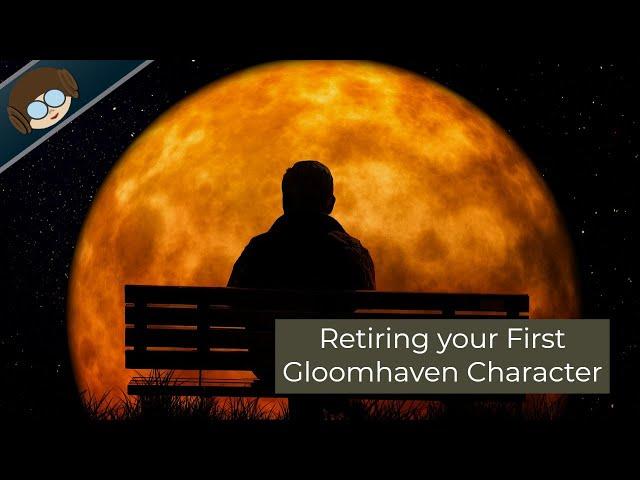 Retiring your first characters in gloomhaven