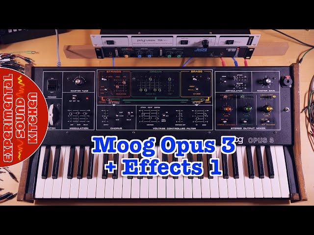 ESK - Moog Opus 3 + Effects 1