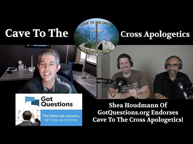 Shea Houdmann Of GotQuestions.org Endorsement Of Cave To The Cross Apologetics