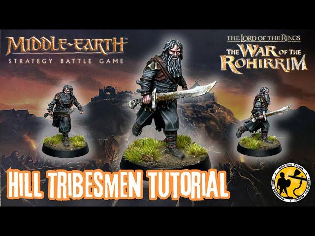 MESBG | Lord of the Rings | The War of the Rohirrim | Hill Tribesman Tutorial