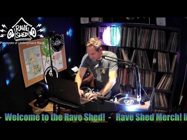 Rave shed 198 Old skool rave session