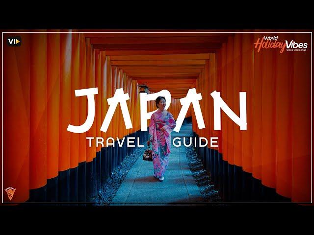 Japan Travel Guide: Explore the Land of the Rising Sun | World Holiday Vibes