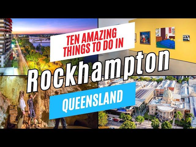 10 Top Things to Do in ROCKHAMPTON & YEPPOON, Queensland, Australia, 2024 | Rockhampton Travel Guide