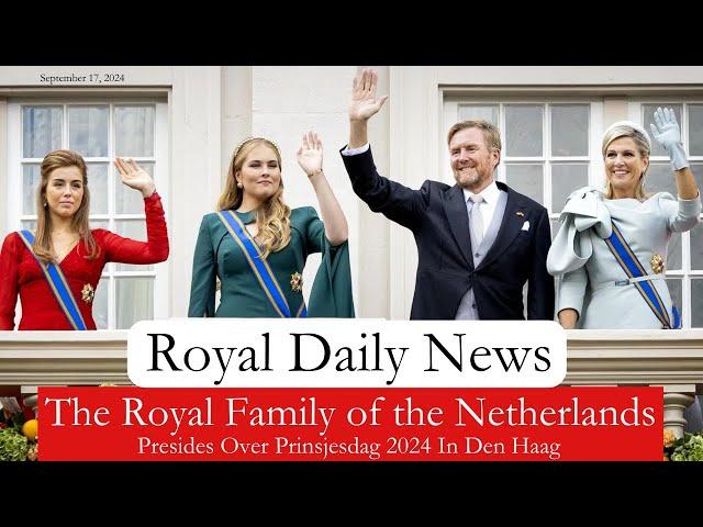 The Royal Family of the Netherlands Preside Over Prince's Day in The Hague!  Plus, More #RoyalNews