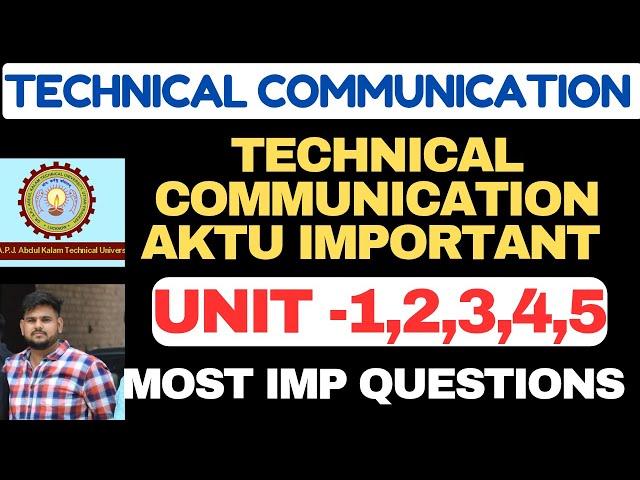 Technical Communication Aktu Most Important Questions | AKTU Technical Communication Questions