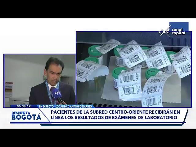 La Subred Centro Oriente modernizó su sistema de entrega de exámenes de laboratorio