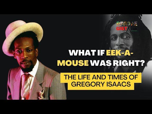 The Life And Times Of Gregory Isaacs