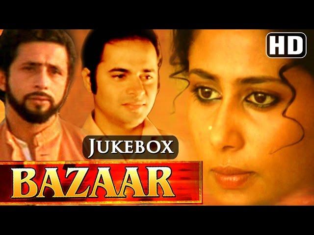 Bazaar {HD} - Song Collection - Farooq Shaikh - Smita Patil - Supriya Pathak - Naseeruddin Shah