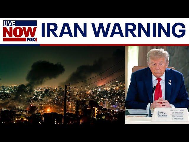 Israel-Iran conflict: What's next after Trump's 'evacuate' warning? | LiveNOW from FOX
