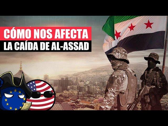  ¿Cómo te puede AFECTAR la caída de BASHAR AL-ASSAD en Siria? | Consecuencias de su derrocamiento