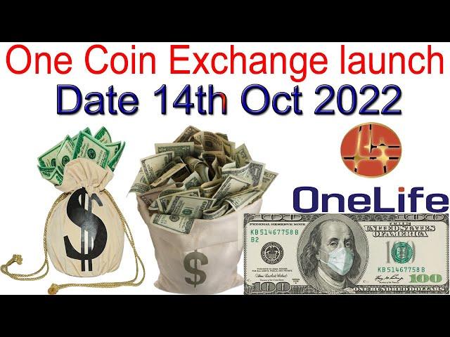 One Coin Exchange launch Date 14th Oct 2022 | AK AUTOMATION TECHNOLOGIES