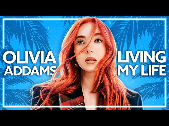 Olivia Addams - Living My Life [Lyric Video]