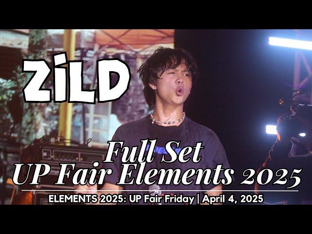 UP FAIR 2025: ZILD FULL SET | 𝐋𝐈𝐕𝐄 @ 𝐄𝐋𝐄𝐌𝐄𝐍𝐓𝐒 𝟐𝟎𝟐𝟓: 𝐔𝐏 𝐅𝐚𝐢𝐫 𝐅𝐫𝐢𝐝𝐚𝐲
