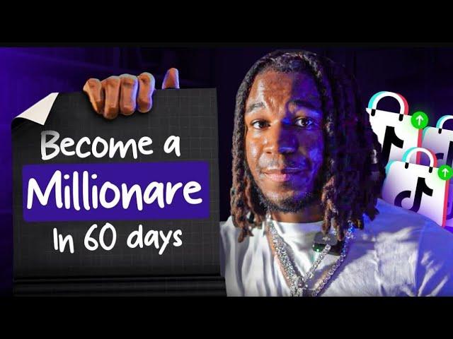 How to become a millionaire in under 60 Days…