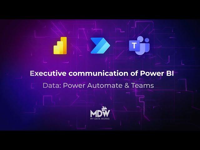 Executive communication of Power BI Data Power Automate