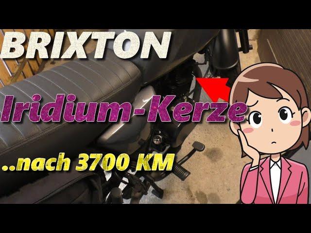 Brixton Iridium Zündkerze ️oder normale? Fazit nach 3700km