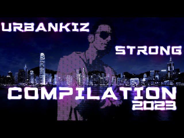 Urban Kiz Strong Compilation 2023 by VersuS