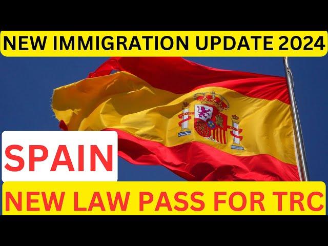 SPAIN IMMIGRATION NEW UPDATE 2024: NEW LAW PASS FOR TRC || Riar Saab Vlogs