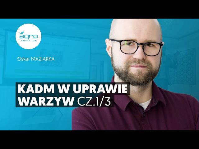 Kadm w uprawie warzyw - Oskar Maziarka