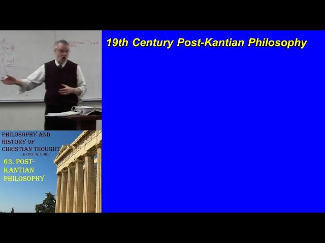 63. Post Kantian Philosophy