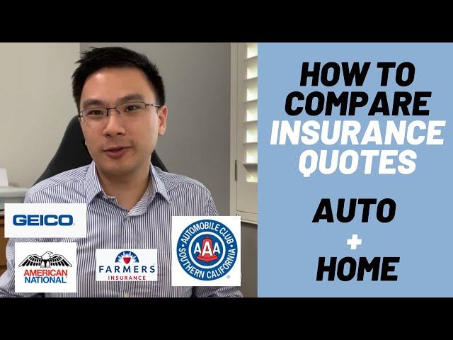 How to Compare Auto and Home Insurance Quotes