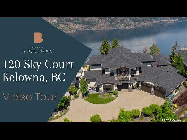 Luxury Living! 120 Sky Court, Kelowna BC