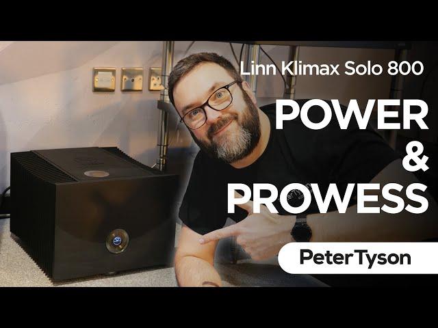 Linn Klimax Solo 800 : Power Is Nothing Without Control