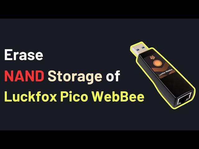 How to Erase NAND Storage of Luckfox Pico WebBee | Linux Micro Development Board | RV1103 |