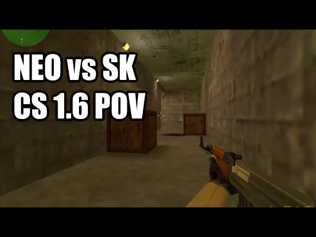 POV: NEO vs. SK @IEM 5 FX CS 1.6 Demo