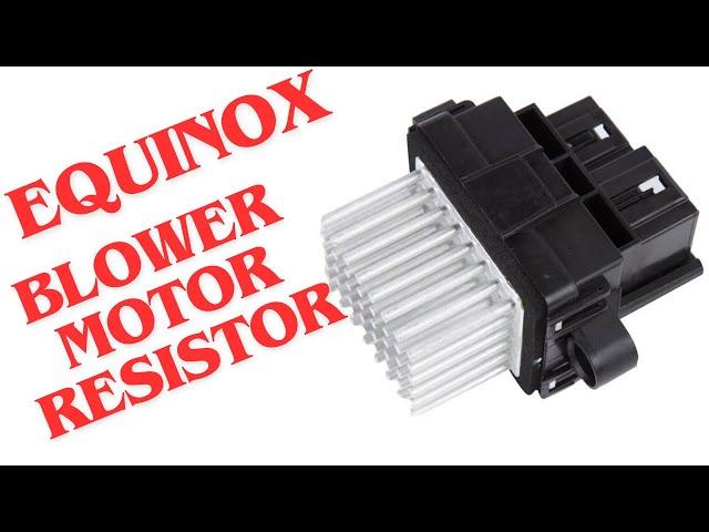 Chevy Equinox/GMC Terrain Blower Motor Resistor Replacement