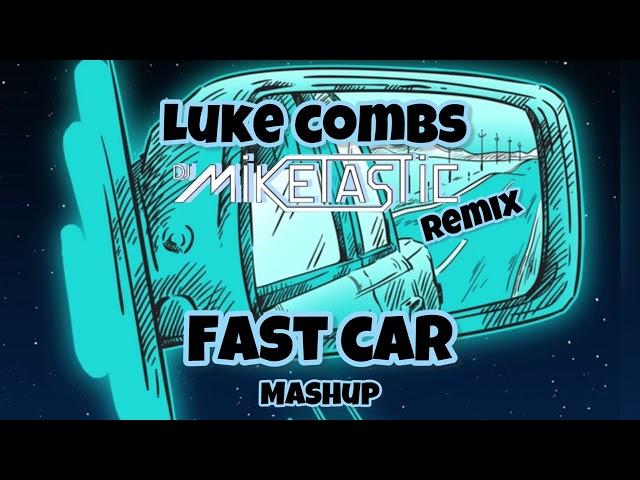 Fast Car x Gas Pedal Remix - DJ Miketastic Edit (explicit)