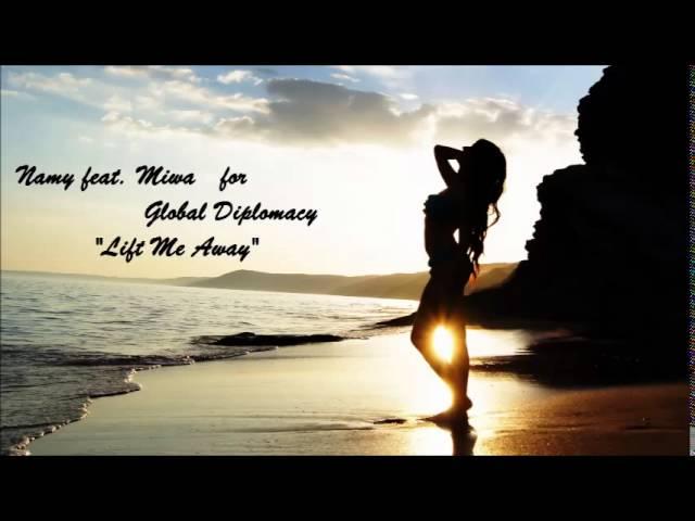 Namy feat. Miwa - Lift Me Away (N'Dinga's Diplomacy Soul Remix)