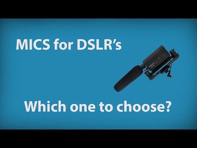 Mics for DSLR Filmmakers