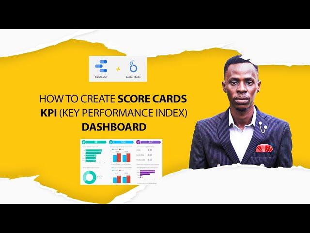 HOW TO CREATE SCORECARDS KPI IN LOOKER STUDIO